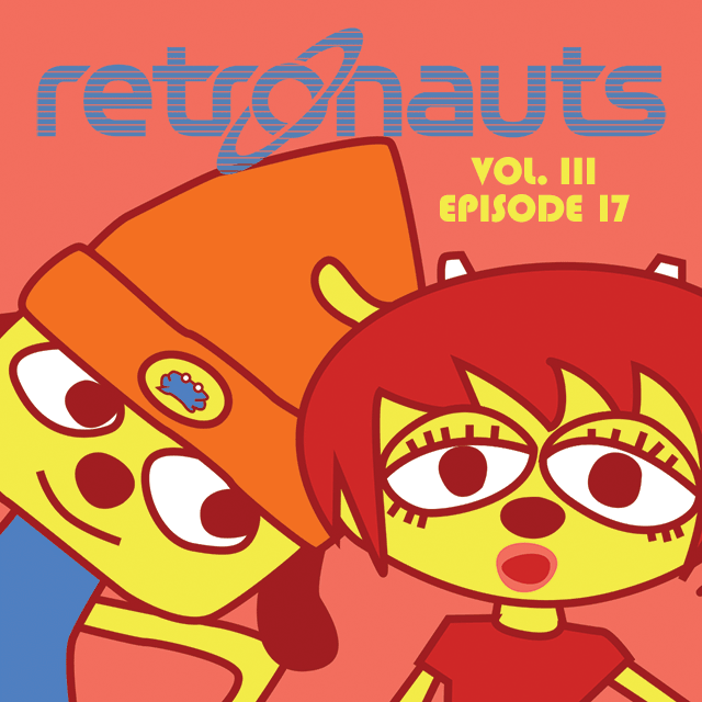 Parappa the Rapper and Um Jammer Lammy Bring on the Jams in Retronauts  Episode 17